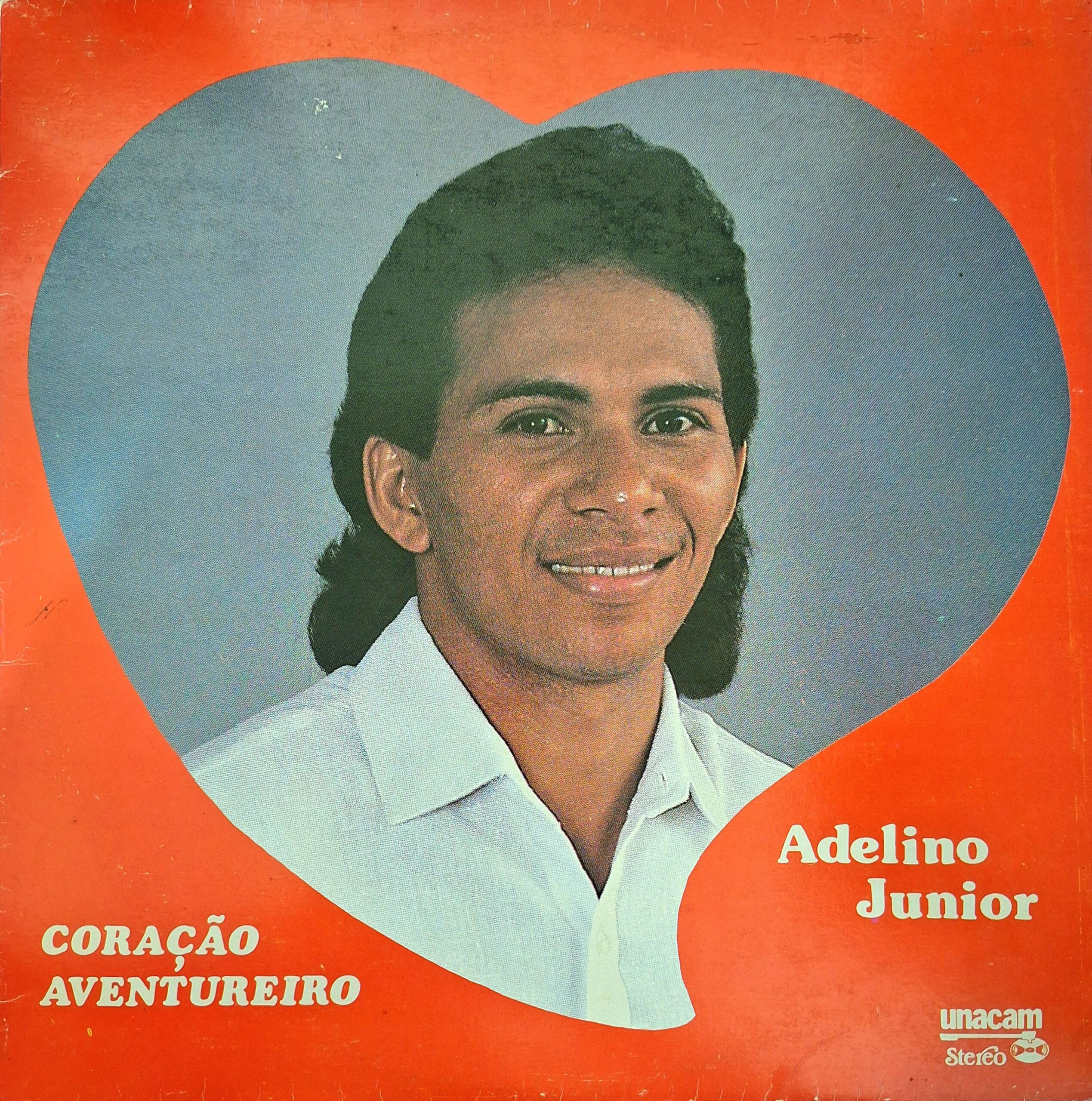 Adelino Júnior-Coração aventureiro